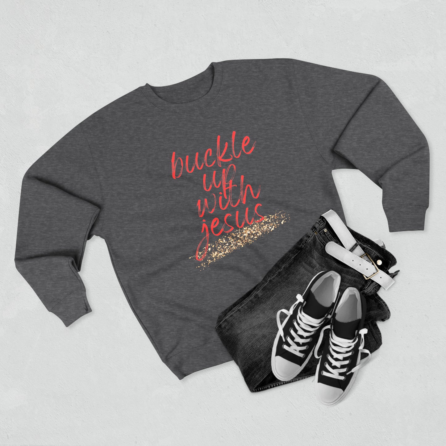 Buckle Up with Jesus - Unisex Crewneck Sweatshirt