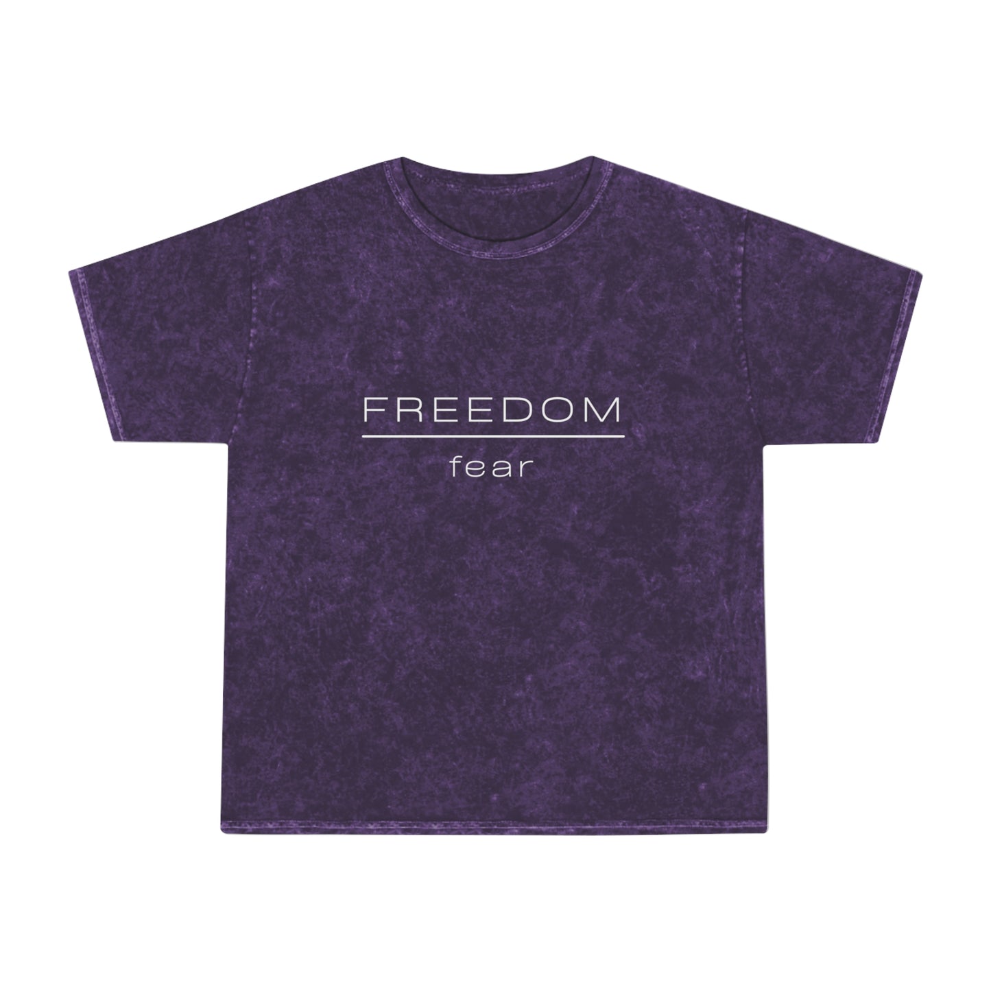 FREEDOM OVER FEAR - Strong Motivational Uplifting Good Vibes Men Women Unisex Mineral Wash T-Shirt