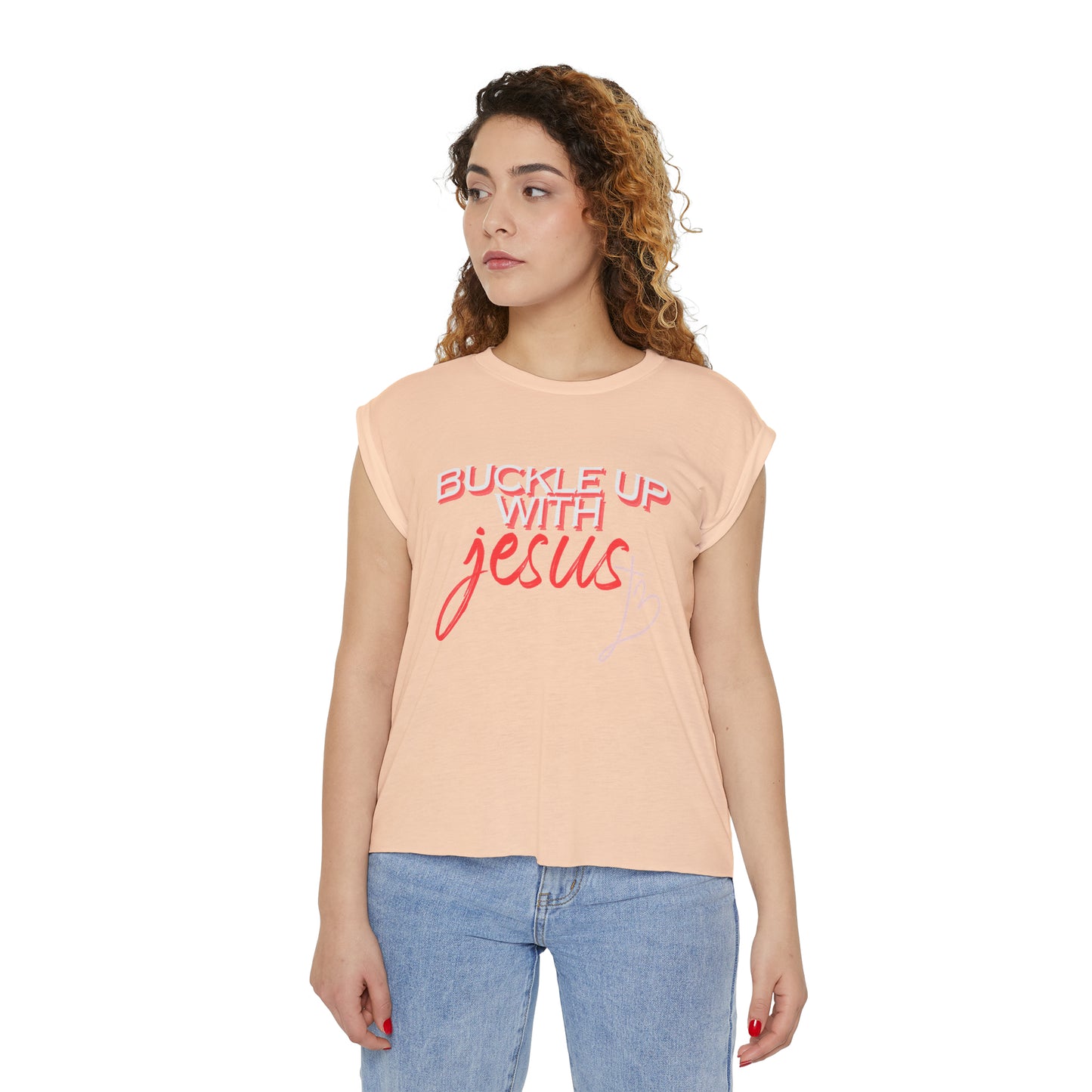 Buckle Up with Jesus - Women’s Flowy Rolled Cuffs Muscle Tee