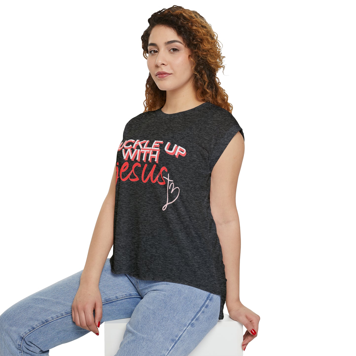 Buckle Up with Jesus - Women’s Flowy Rolled Cuffs Muscle Tee