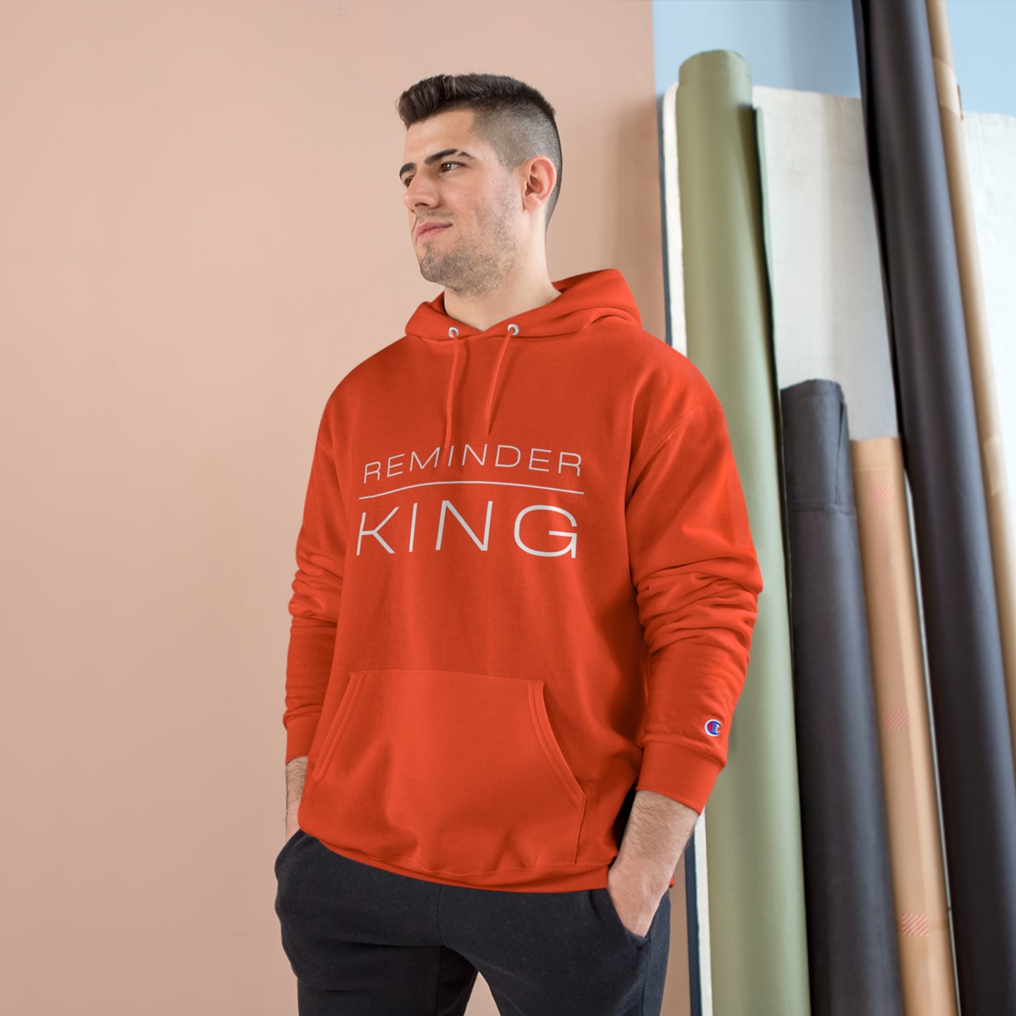 REMINDER KING - Inspirational Motivational Happy Funny Quote - Men's Champion Hoodie