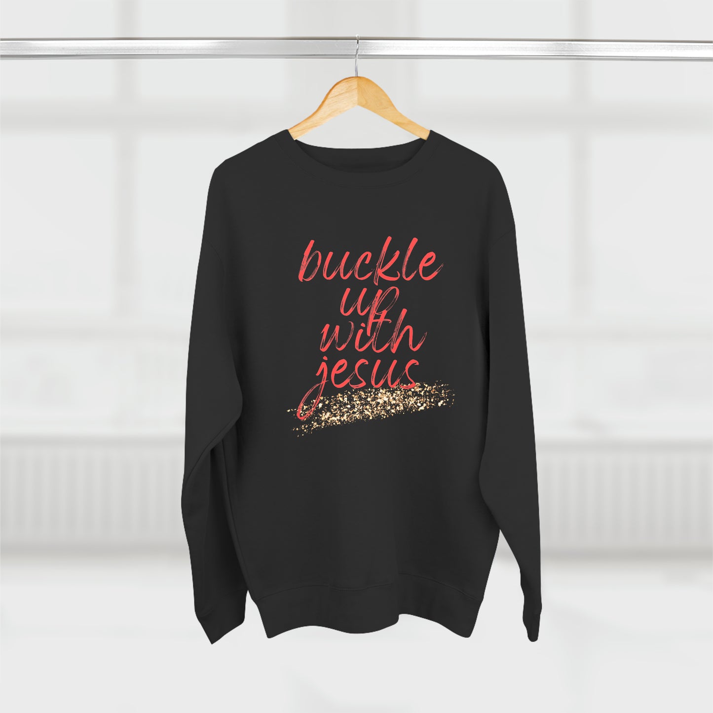 Buckle Up with Jesus - Unisex Crewneck Sweatshirt