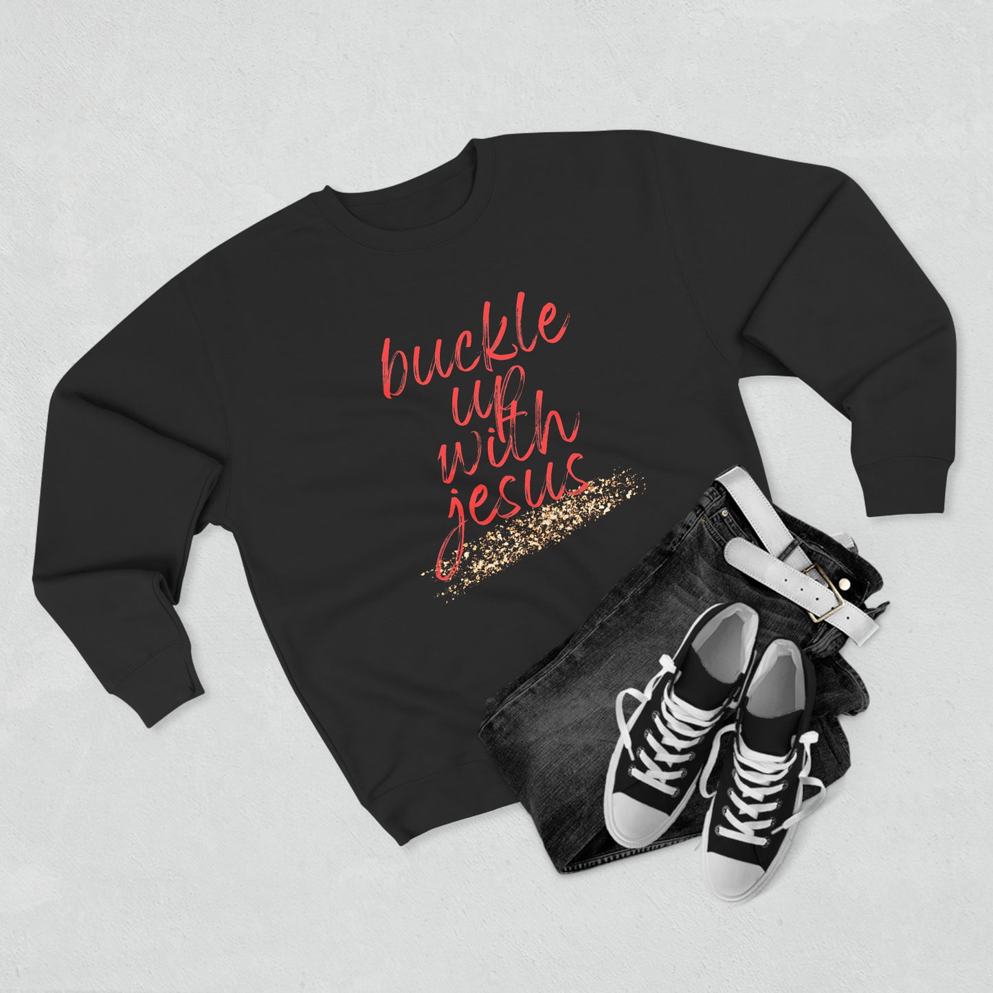 Buckle Up with Jesus - Unisex Crewneck Sweatshirt