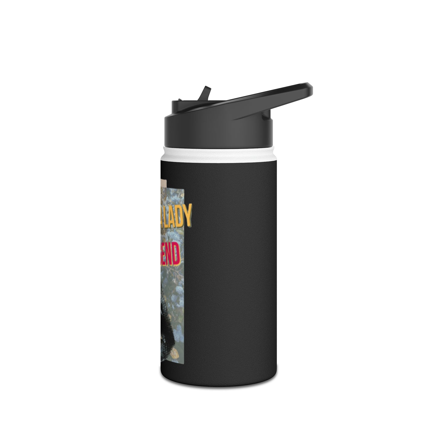 Don't Be a Lady, Be a Legend - Stainless Steel Water Bottle, Standard Lid