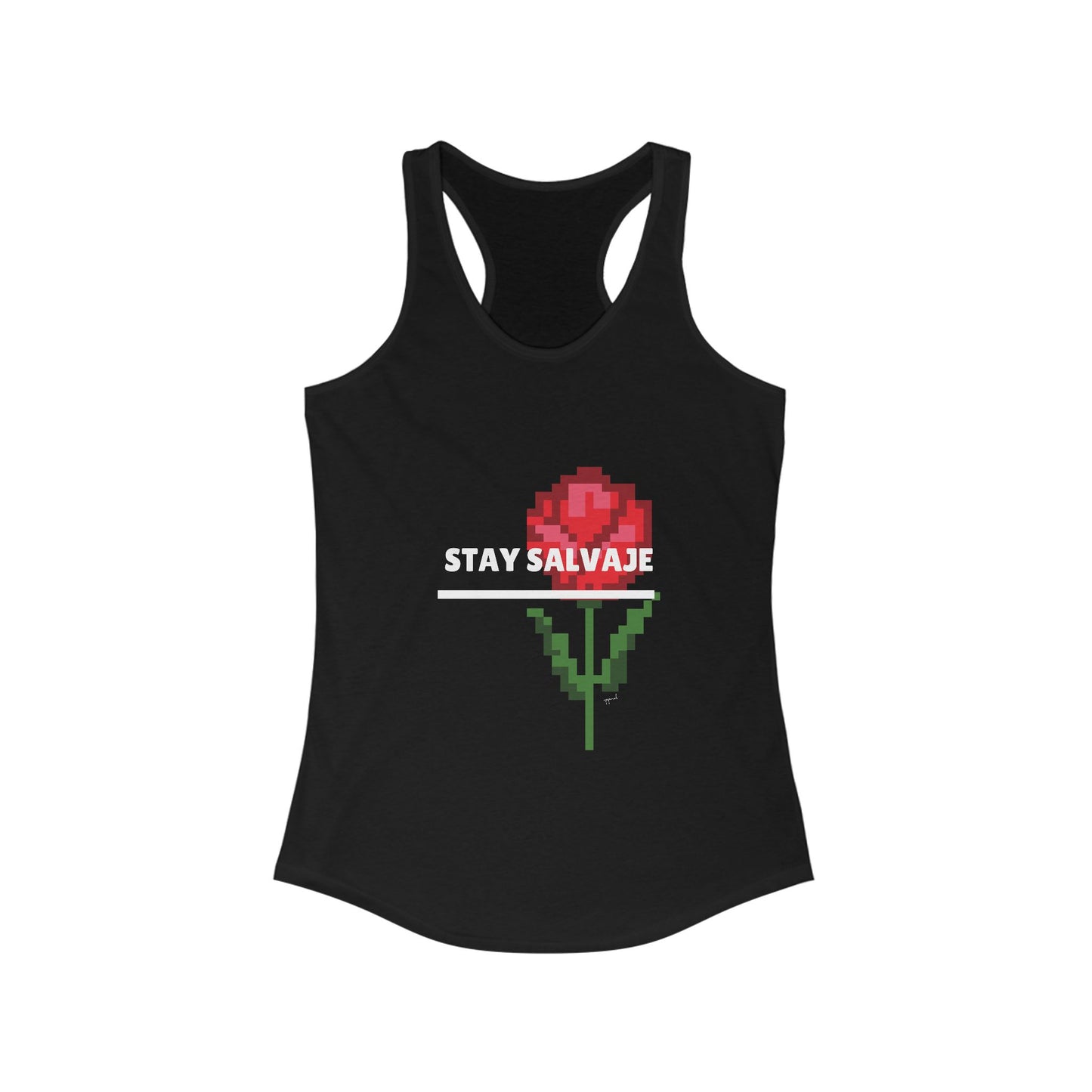 Rose "Stay Salvaje" Women's Racerback Tank