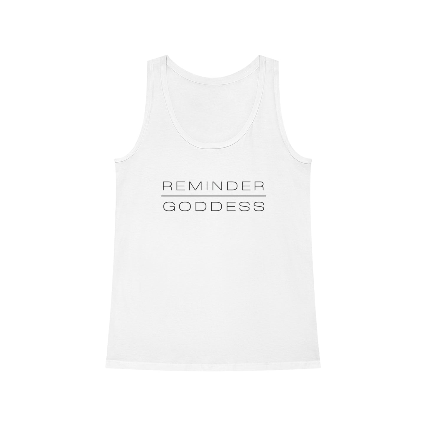 REMINDER GODDESS - Inspirational Motivational Happy Funny Quote - Double-Sided Women's Dreamer Tank Top