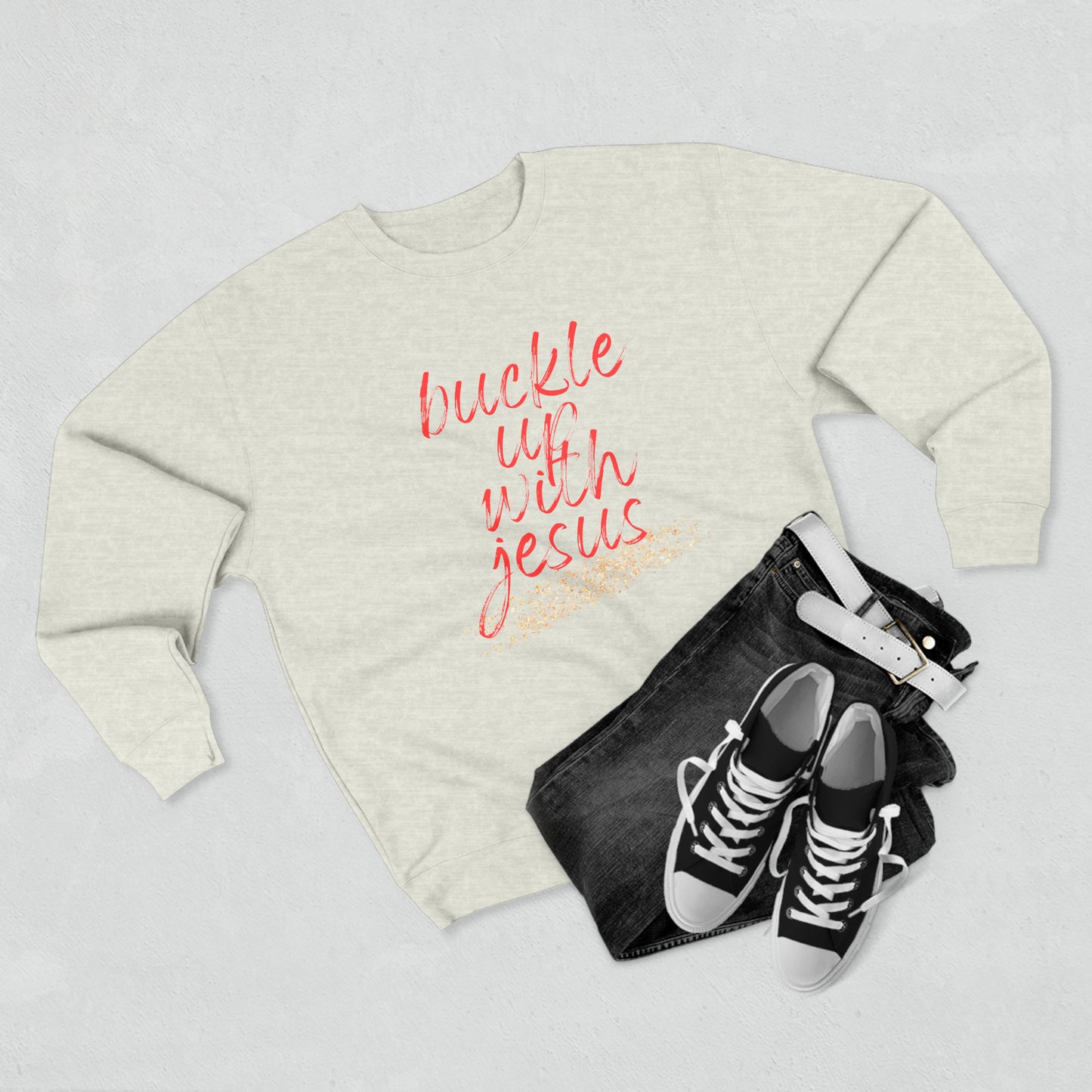 Buckle Up with Jesus - Unisex Crewneck Sweatshirt