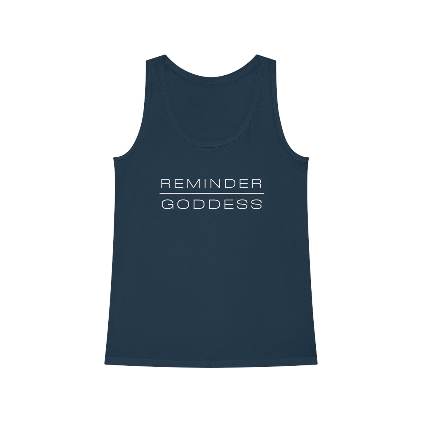 REMINDER GODDESS - Inspirational Motivational Happy Funny Quote - Double-Sided Women's Dreamer Tank Top