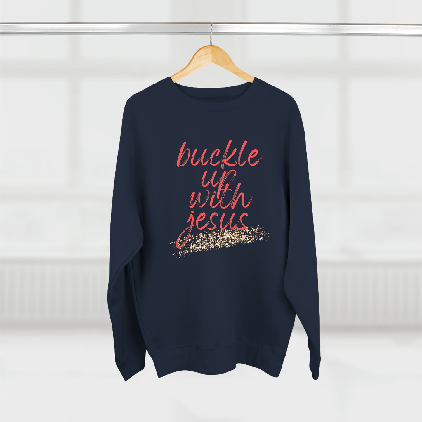 Buckle Up with Jesus - Unisex Crewneck Sweatshirt