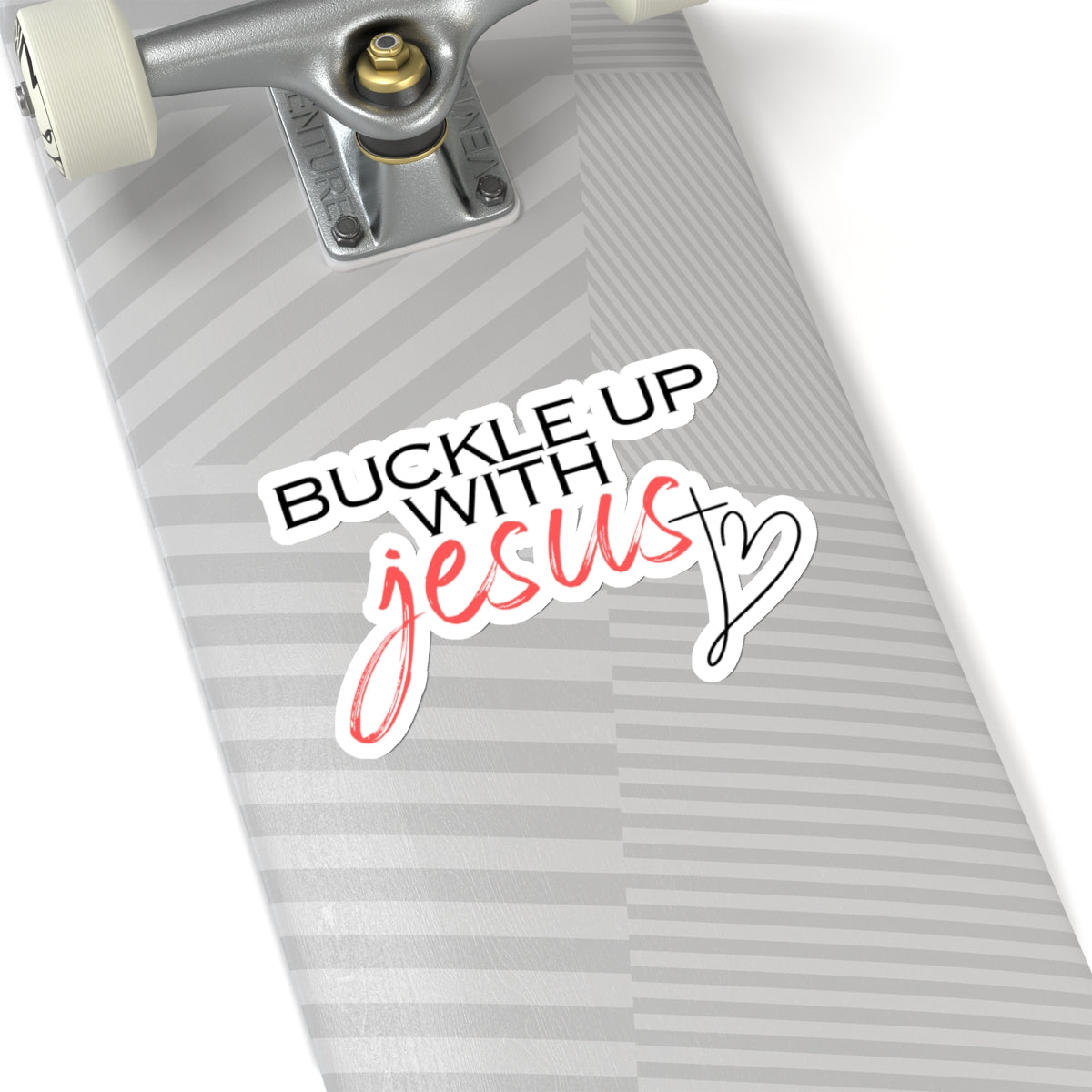 Buckle Up with Jesus - Kiss-Cut Stickers