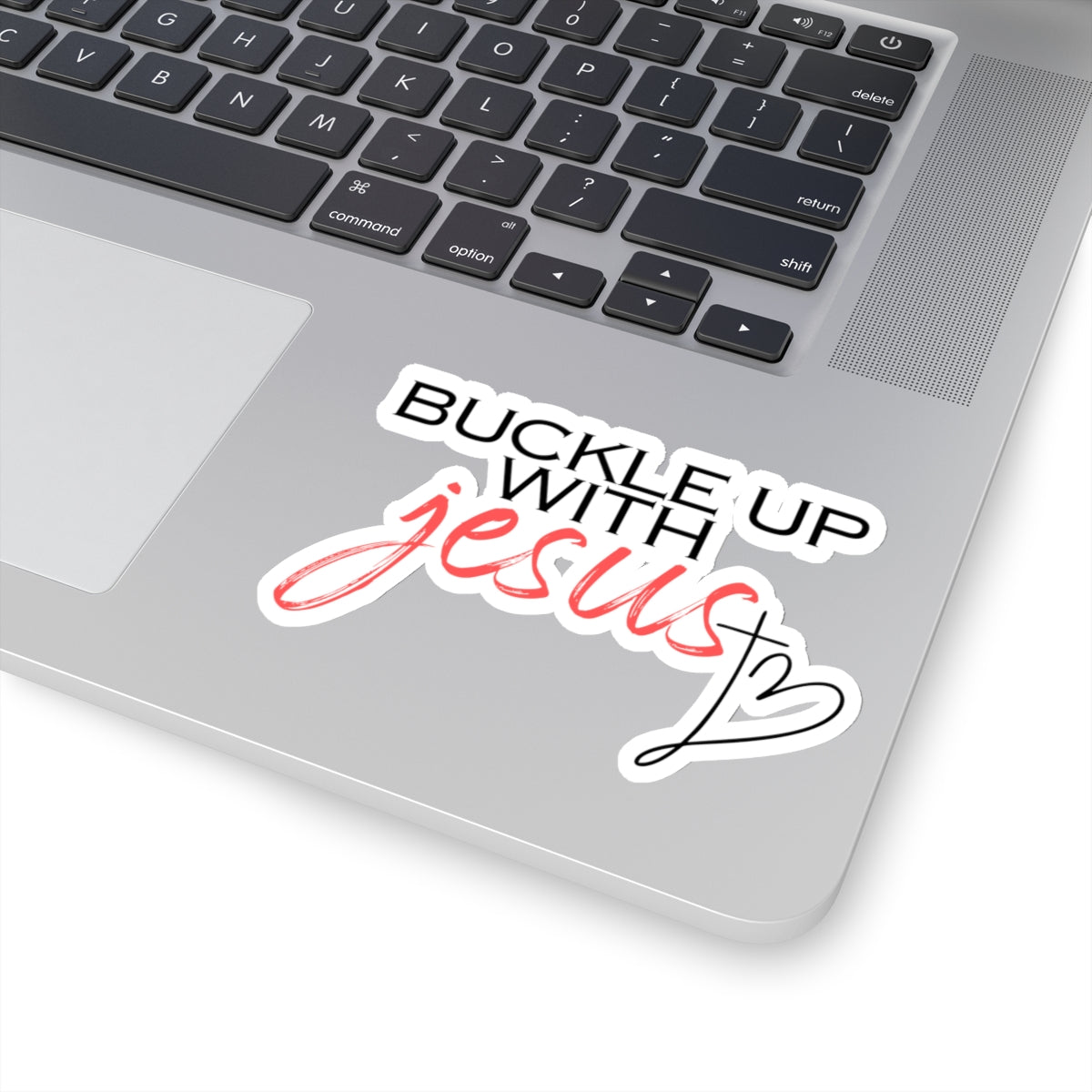 Buckle Up with Jesus - Kiss-Cut Stickers