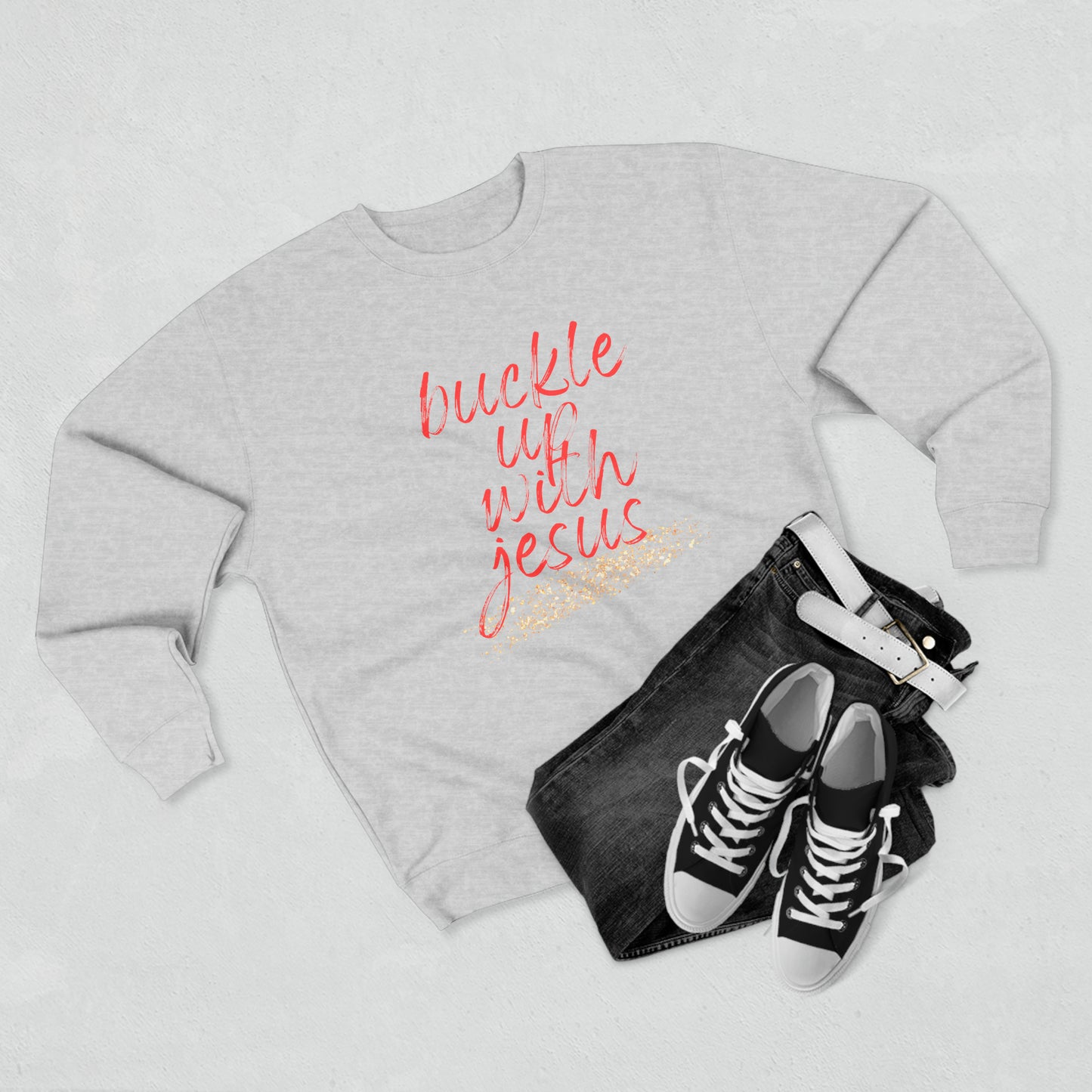 Buckle Up with Jesus - Unisex Crewneck Sweatshirt