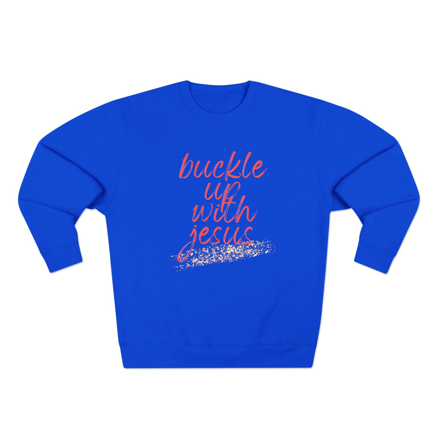 Buckle Up with Jesus - Unisex Crewneck Sweatshirt