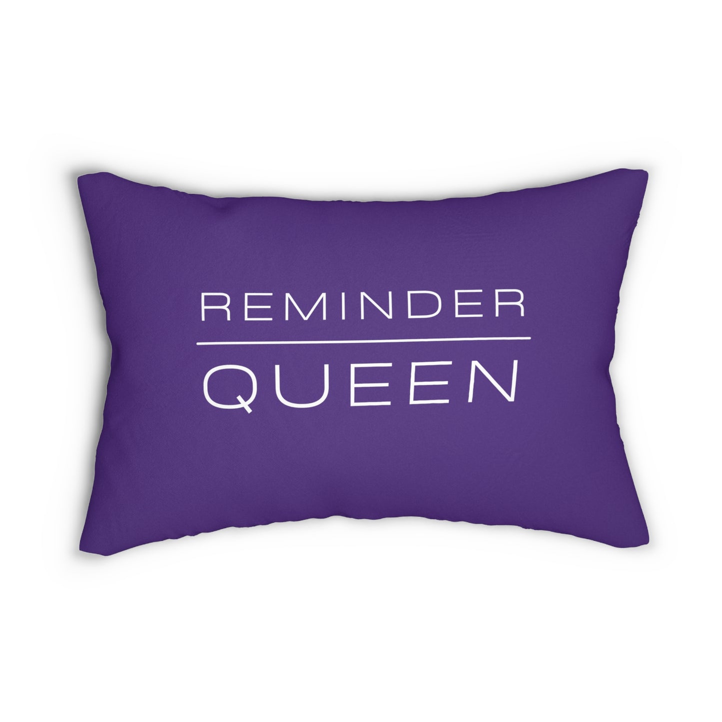 REMINDER - Queen - Purple - Spun Polyester Lumbar Pillow